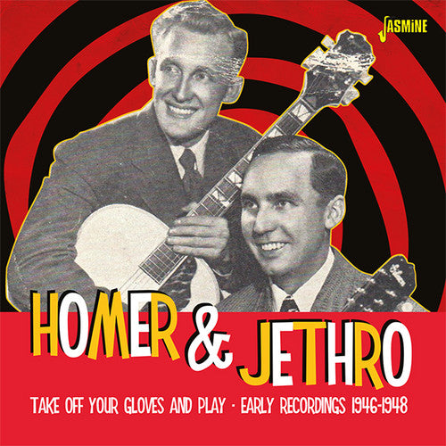 Homer & Jethro: Take Off Your Gloves & Play