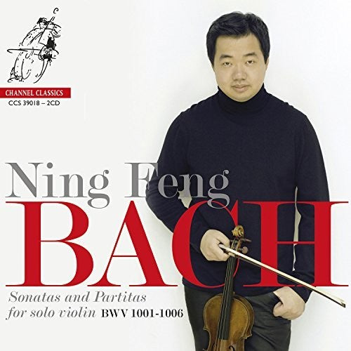 Bach / Feng, Ning: Bach: Sonatas And Partitas