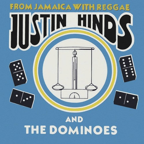 Hinds, Justin & the Dominoes: From Jamaica With Reggae