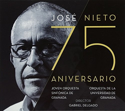 Nieto, Jose: Jose Nieto 75 Aniversario (Original Soundtrack)