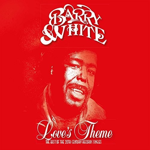 White, Barry: Love's Theme: The Best Of The 20th Century Records Singles