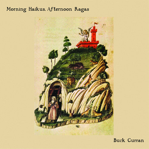 Curran, Buck: Morning Haikus, Afternoon Ragas