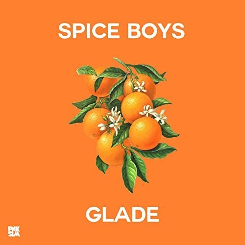 Spice Boys: Glade