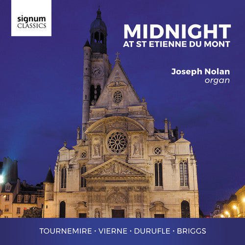 Briggs / Nolan: Midnight at St Etienne Du Mont