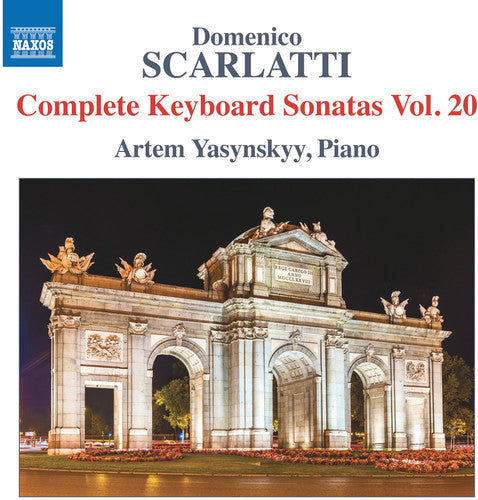 Scarlatti / Yasynskyy: Complete Keyboard Sonatas 20