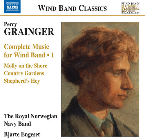 Grainger / Engeset: Complete Music for Wind Band 1