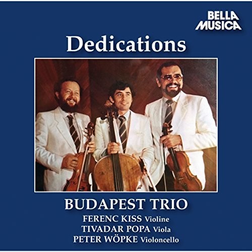 Acker / Budapest Trio / Wopke: Dedications