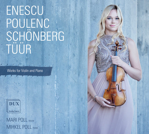 Enescu / Poll: Works for Violin & Piano