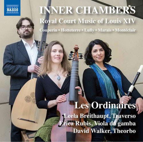 Couperin / Nyquist: Inner Chambers / Royal Court Music of Louis Xiv