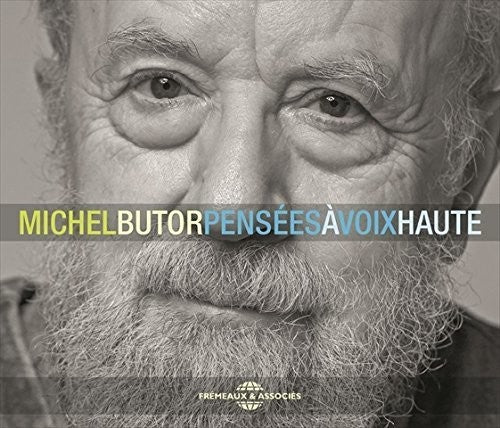 Butor, Michel: Pensees A Voix Haute