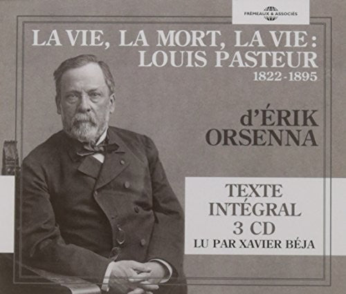 Orsenna, Erik: Louis Pasteur