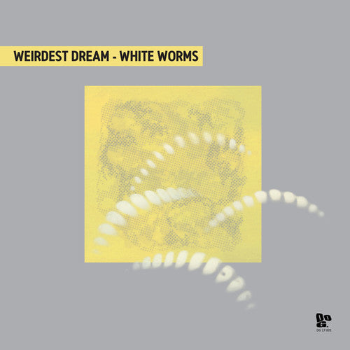 Weirdest Dream: White Worms