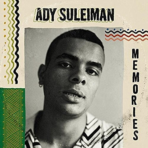 Ady Suleiman: Memories