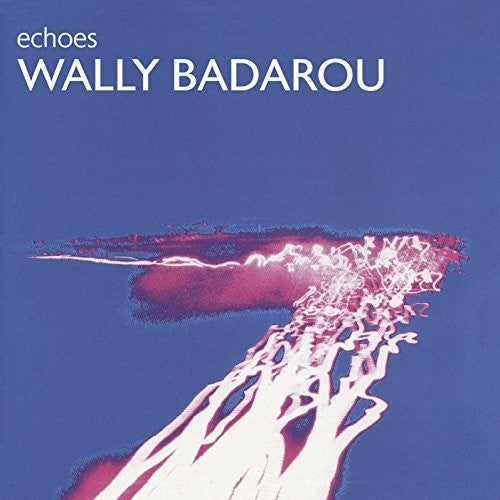 Badarou, Wally: Echoes