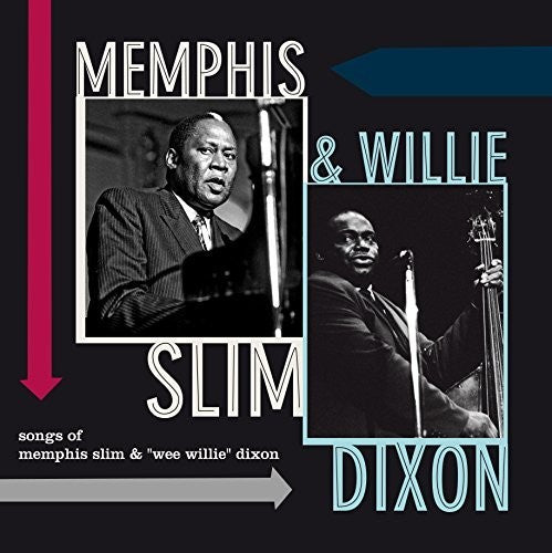 Memphis Slim / Dixon, Willie: Songs Of Memphis Slim & Willie Dixon
