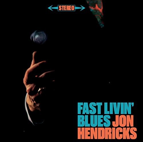 Hendricks, Jon: Fast Livin Blues / Live At The Trident