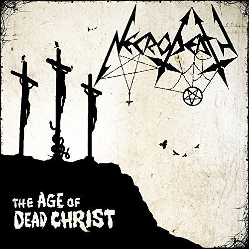 Necrodeath: Age Of Dead Christ