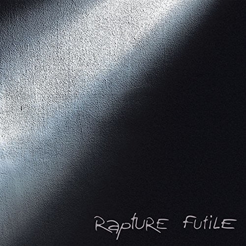 Rapture: Futile