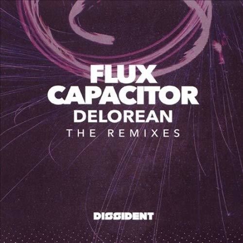 Flux Capacitor: Delorean (The Remixes)