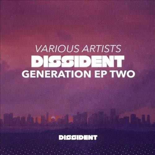 Dissident Generation EP Two / Various: Dissident Generation EP Two