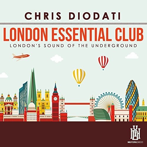 Diodati, Chris: London Essential Club - London's Sound Of The Underground