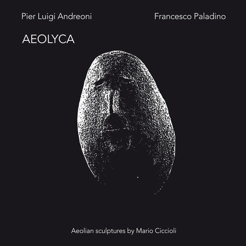 Andreoni, Pier Luigi / Paladino, Francesco: Aeolyca