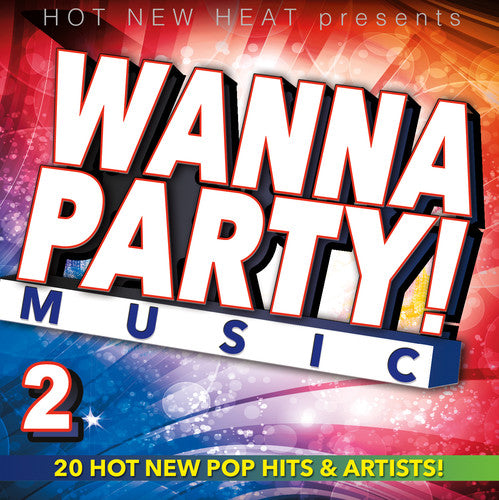 Wanna Party! - Vol. 2 / Various: Wanna Party! - Vol. 2 (Various Artists)
