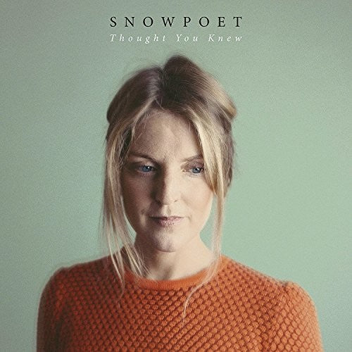 Snowpoet: Thought You Knew