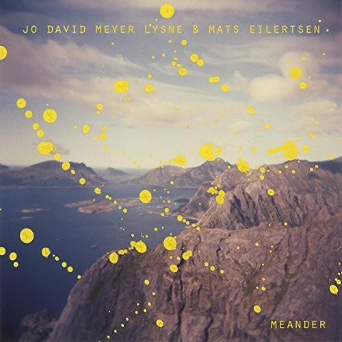 Meyer Lysne, Jo David / Eilertsen, Mats: Meander