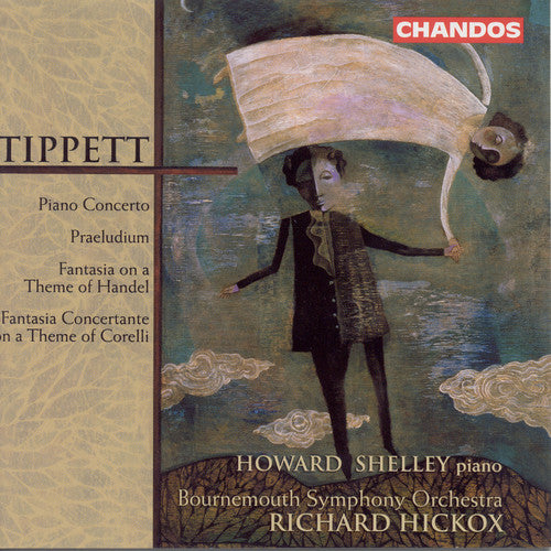 Tippett / Shelley / Hickox / Bournemouth Sym Orch: Piano Concerto