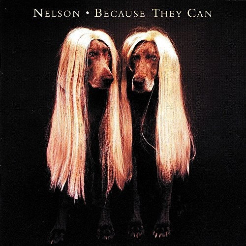 Nelson: Because They Can