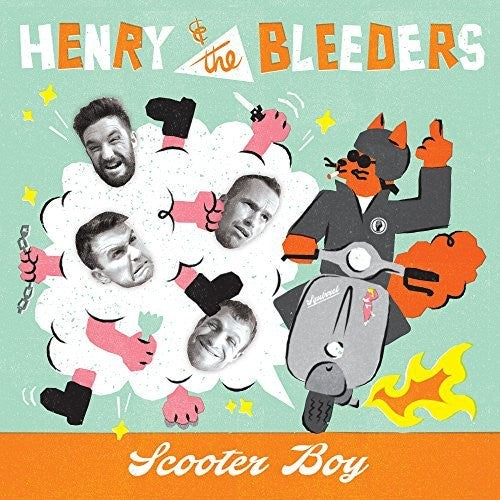 Henry & the Bleeders: Scooter Boy