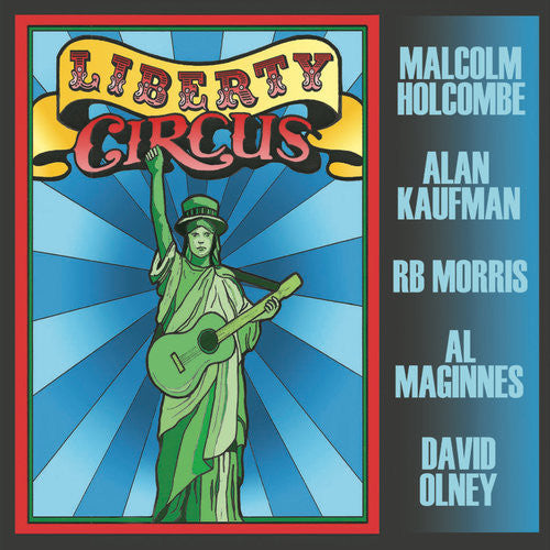 Holcombe, Malcolm / Kaufman, Alan / Maginnes, Al: Liberty Circus