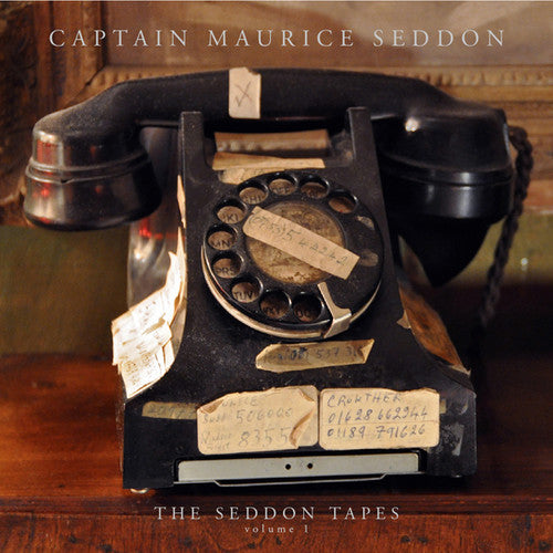 Seddon, Maurice: The Seddon Tapes: Volume 1