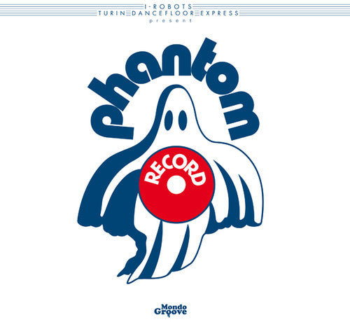 I-Robots: I-Robots Present Phantom Records