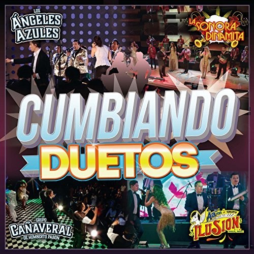 Cumbiando Duetos / Various: Cumbiando Duetos (Various Artists)