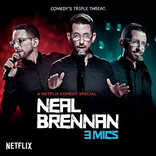 Brennan, Neal: 3 Mics