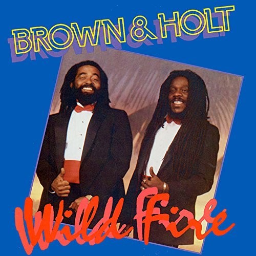 Brown, Dennis / Holt, John: Wild Fire