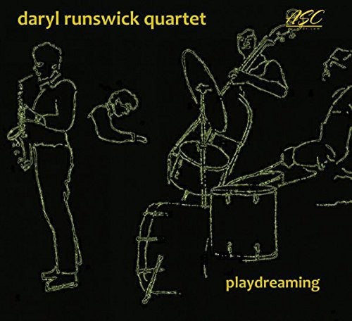 Runswick, Daryl Quartet: Playdreaming