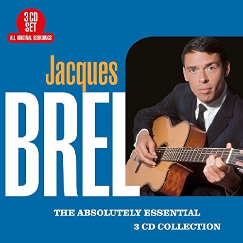 Brel, Jacques: Absolutely Essential 3 CD Collection