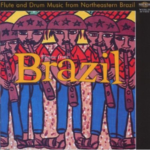 Pife, Joao Do: Flutes from Brazil