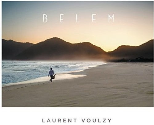 Voulzy, Laurent: Belem