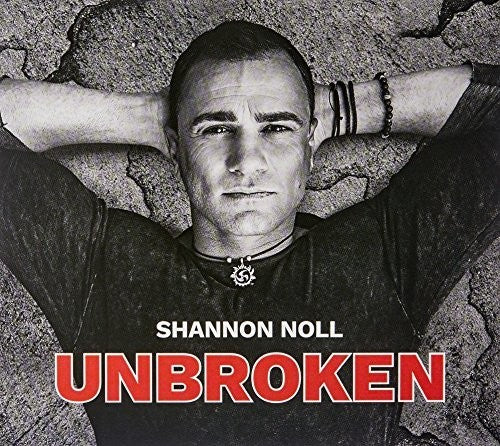 Noll, Shannon: Unbroken