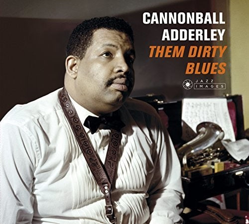 Adderley, Cannonball: Them Dirty Blues
