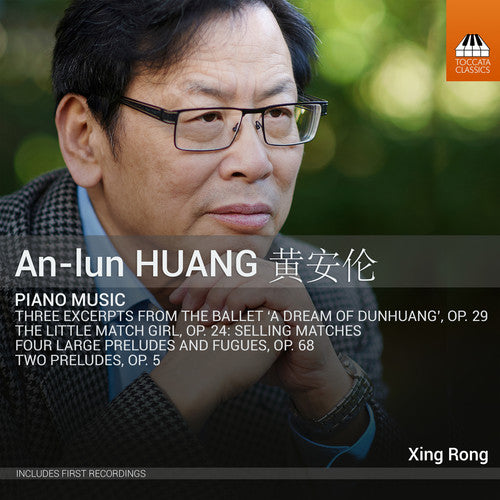 Huang / Rong: Piano Music