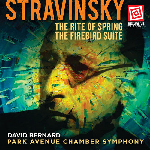 Stravinsky / Bernard: Rite of Spring / Firebird Suite