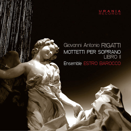Rigatti / Roggero / Pregliasco: Mottetti a Voce Sola Per Soprano