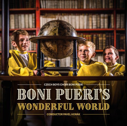Mozart / Horak / Fuchs: Boni Pueri's Wonderful World