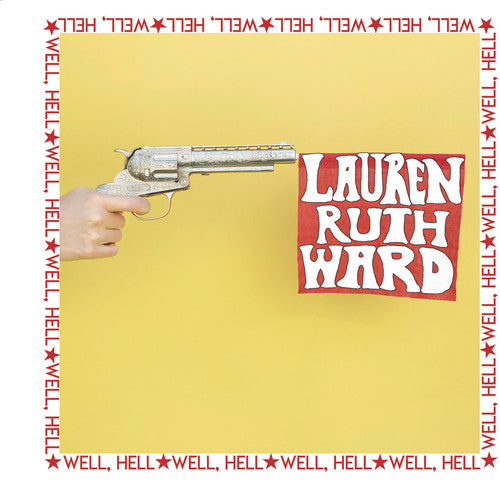 Ward, Lauren Ruth: Well, Hell