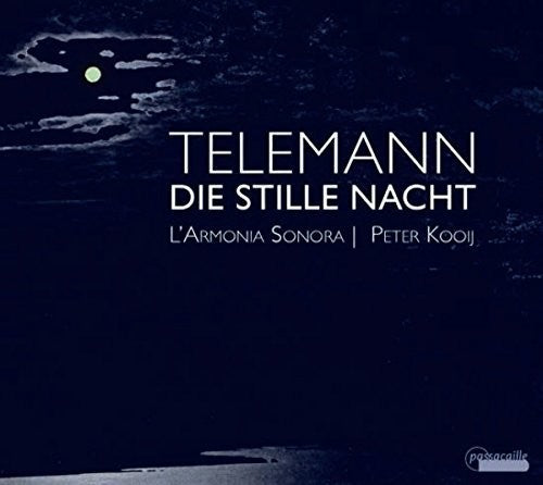 Telemann / Kooij / Sonora: Die Stille Nacht